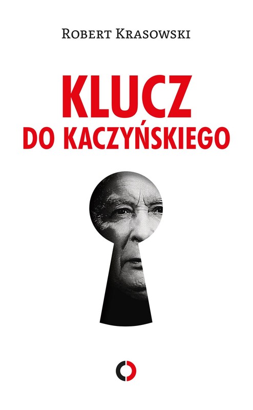 okładka Klucz do Kaczyńskiego ebook | epub, mobi | Robert Krasowski