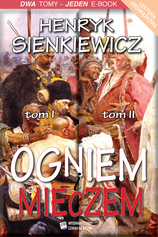 okładka Ogniem i mieczem ebook | epub, mobi | Henryk Sienkiewicz