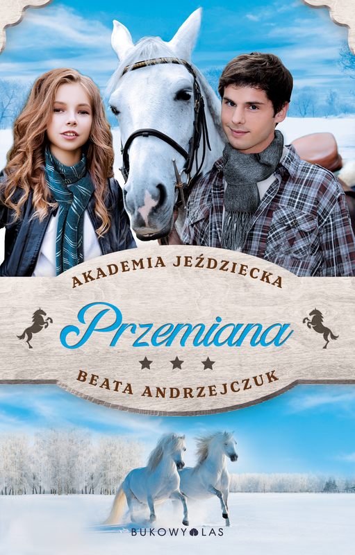 okładka Przemiana. Akademia Jeździecka ebook | epub, mobi | Beata Andrzejczuk