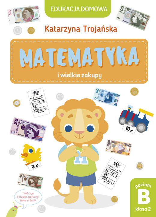 okładka Matematyka i wielkie zakupy. Poziom B, klasa 2 ebook | pdf | Katarzyna Trojańska