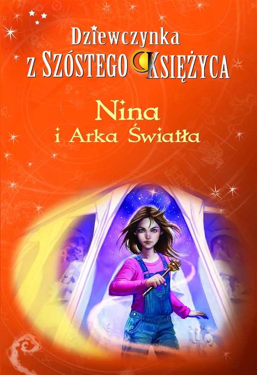 okładka Nina i Arka Światła. Dziewczynka z Szóstego Księżyca. Tom 7 ebook | epub, mobi | Moony Witcher