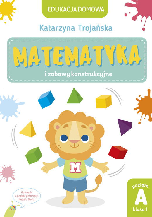 okładka Matematyka i zabawy konstrukcyjne. Poziom A, klasa 1 ebook | pdf | Katarzyna Trojańska