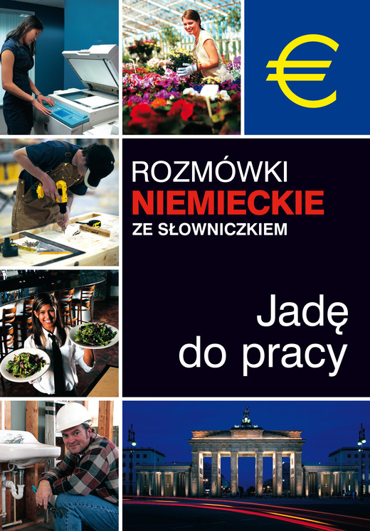 okładka Rozmówki niemieckie ze słowniczkiem. Jadę do pracy ebook | epub, mobi | Autor zbiorowy