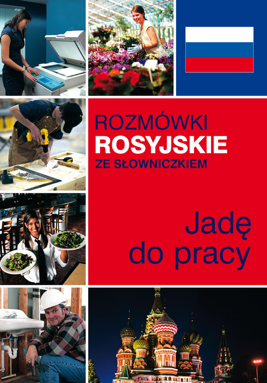 okładka Rozmówki rosyjskie ze słowniczkiem. Jadę do pracy ebook | epub, mobi | Autor zbiorowy