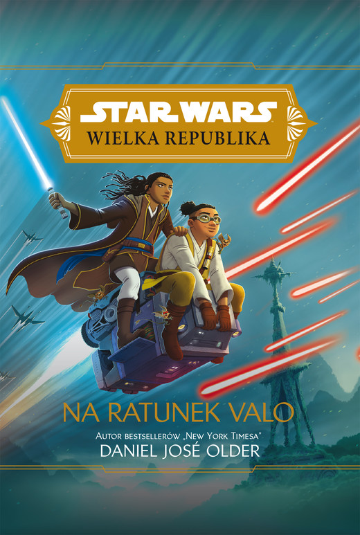 okładka Star Wars Wielka Republika. Na ratunek Valo ebook | epub, mobi | Daniel Jose Older