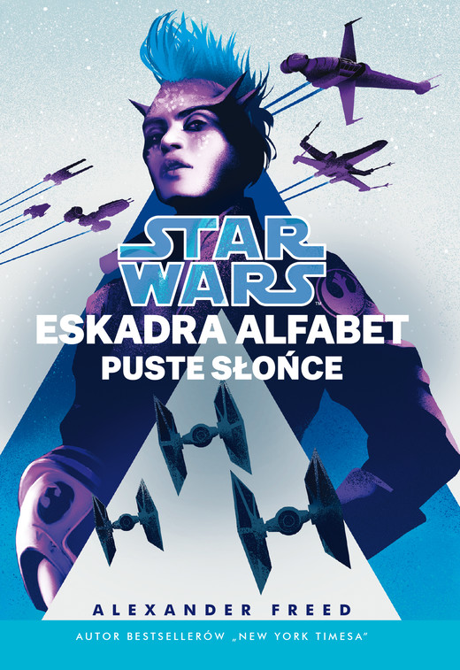 okładka Star Wars. Eskadra Alfabet. Puste słońce ebook | epub, mobi | Alexander Freed