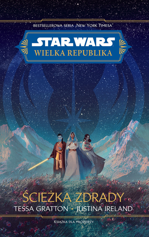 okładka Star Wars. Wielka republika. Ścieżka zdrady ebook | epub, mobi | Justina Ireland, Gratton Tessa