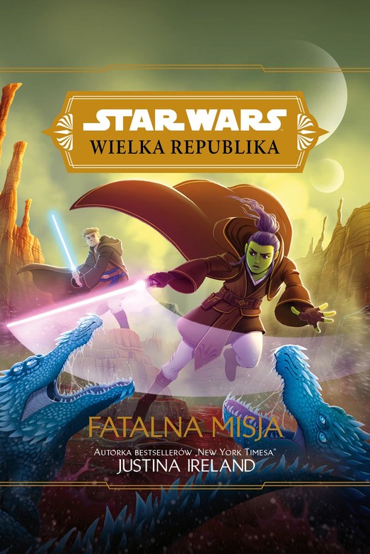okładka Star Wars Wielka Republika. Fatalna misja ebook | epub, mobi | Justina Ireland