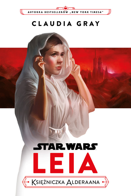 okładka Star Wars. Leia. Księżniczka Alderaana ebook | epub, mobi | Claudia Gray