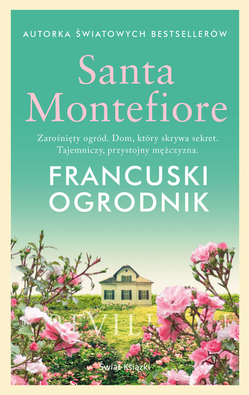 okładka Francuski ogrodnik ebook | epub, mobi | Santa Montefiore
