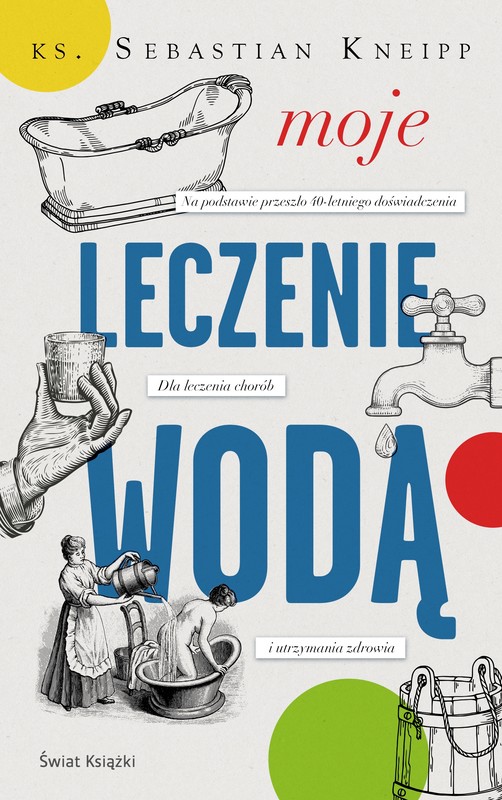 okładka Moje leczenie wodą ebook | epub, mobi | Sebastian Kneipp