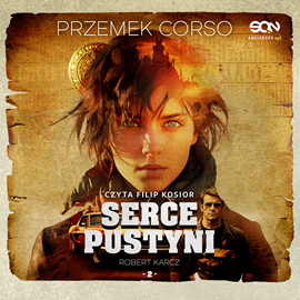 okładka Serce pustyni audiobook | MP3 | Przemek Corso