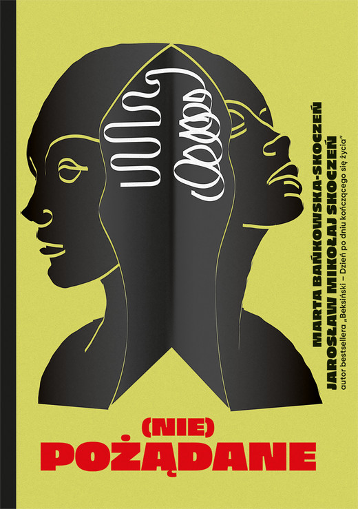 okładka (Nie)pożądane ebook | epub, mobi | Jarosław Mikołaj Skoczeń, Marta Bańkowska-Skoczeń