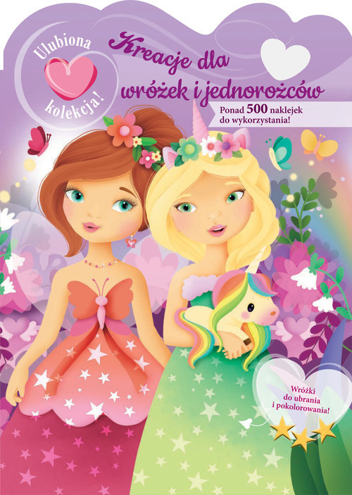 okładka Ulubiona kolekcja! Kreacje dla wróżek i jednorożców książka