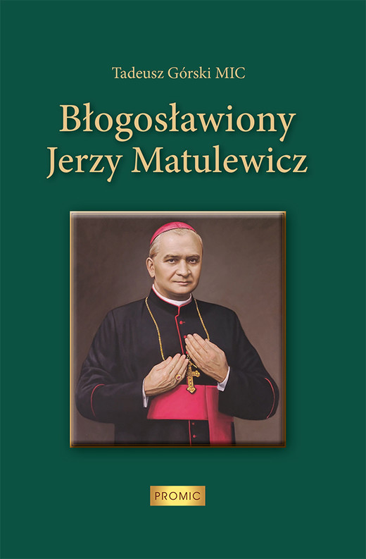 okładka Błogosławiony Jerzy Matulewicz książka