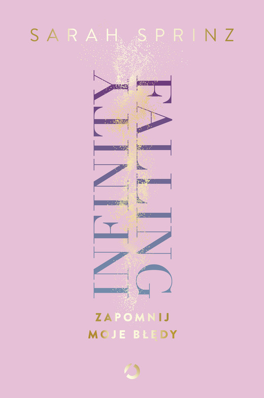 okładka Infinity Falling. Zapomnij moje błędy ebook | epub, mobi | Sarah Sprinz