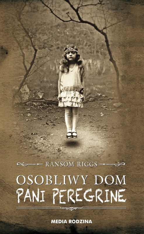 okładka Osobliwy dom pani Peregrine książka | Ransom Riggs