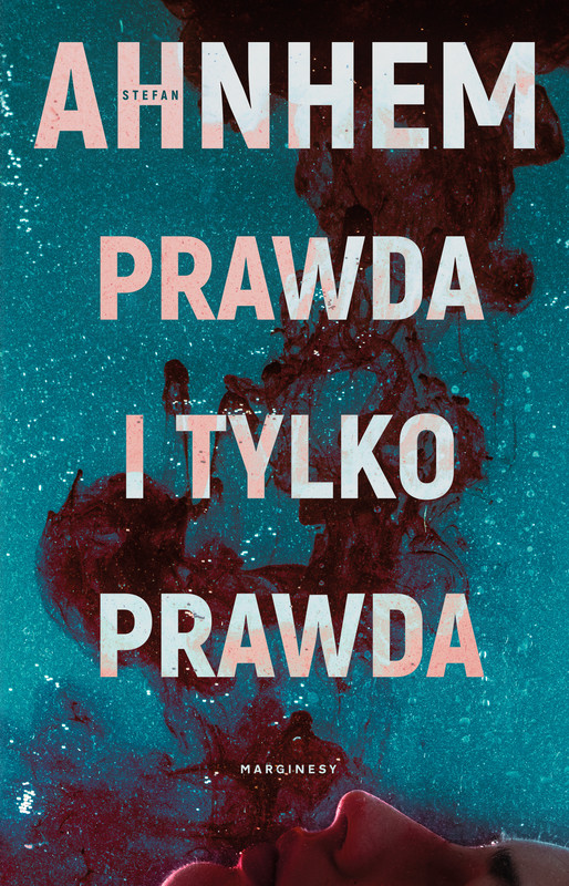 okładka Prawda i tylko prawda ebook | epub, mobi | Stefan Ahnhem