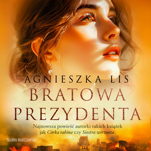 okładka Bratowa prezydenta audiobook | MP3 | Agnieszka Lis