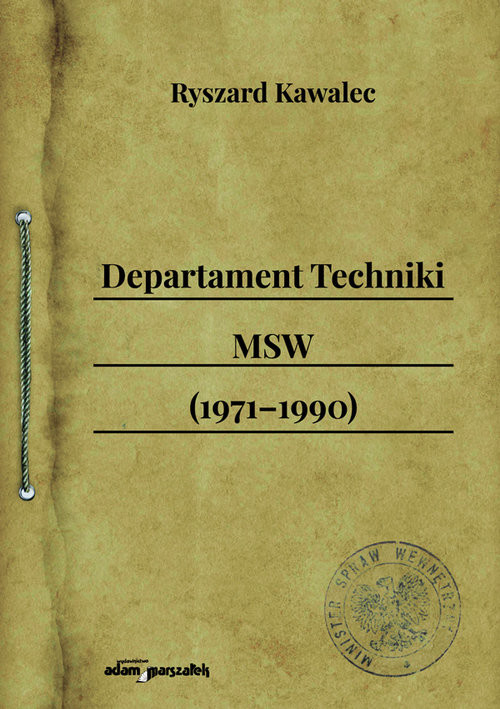 okładka Departament Techniki MSW (1971-1990) książka