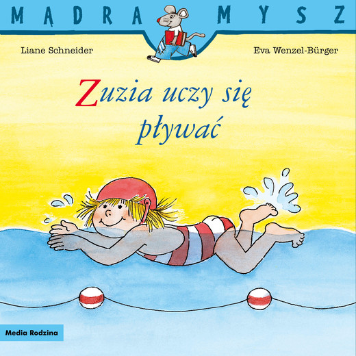 okładka Zuzia uczy się pływać. Mądra Mysz książka