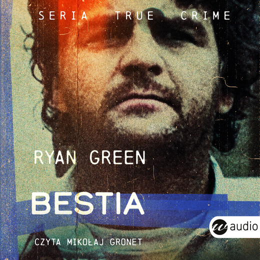 okładka Bestia audiobook | MP3 | Ryan Green