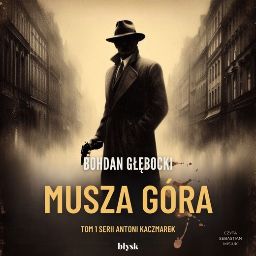 okładka Musza Góra audiobook | MP3 | Bohdan Głębocki