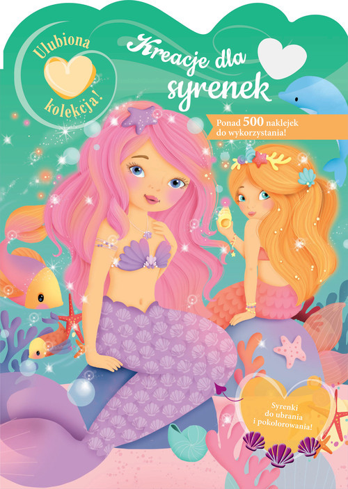 okładka Ulubiona kolekcja! Kreacje dla syrenek książka