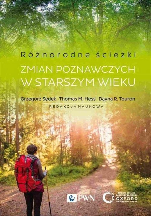 okładka Różnorodne ścieżki zmian poznawczych w starszym wieku. Czynniki motywacyjne i kontekstowe książka | Hess Thomas