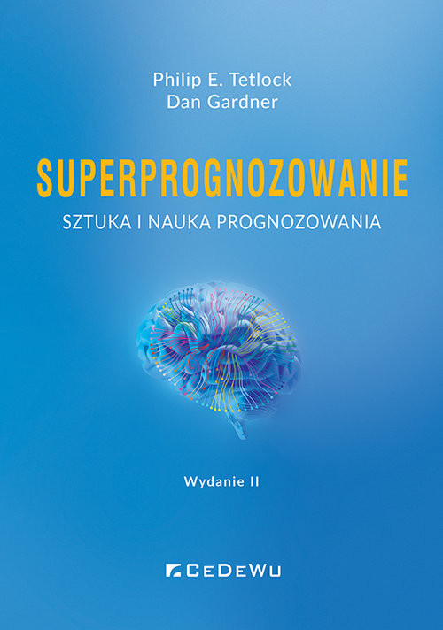 okładka Superprognozowanie. Sztuka i nauka prognozowania książka