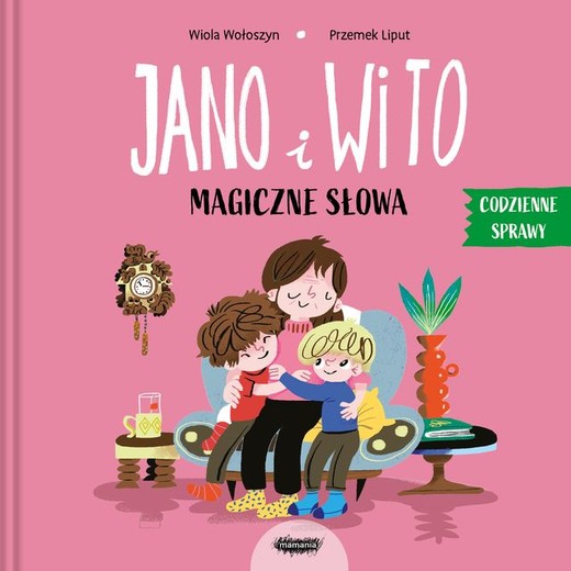 okładka Magiczne słowa. Codzienne sprawy. Jano i Wito książka