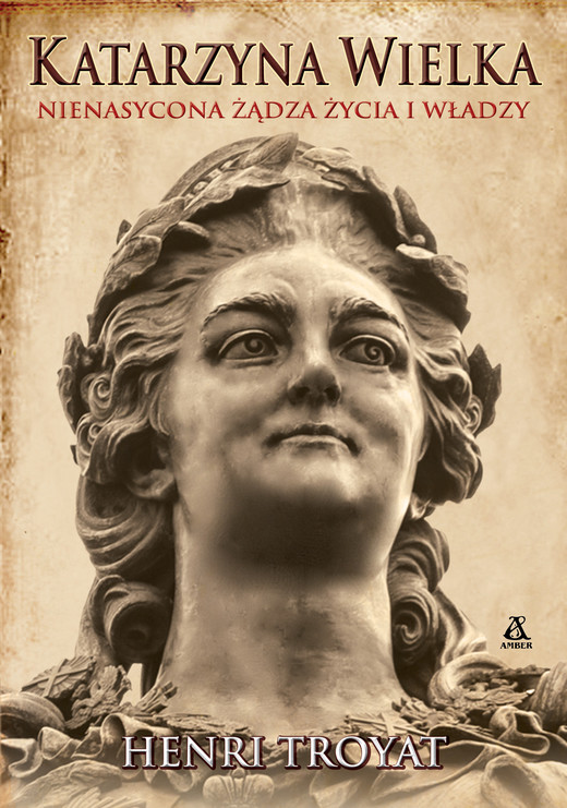 okładka Katarzyna Wielka. Nienasycona żądza życia i władzy wyd. 2024 książka