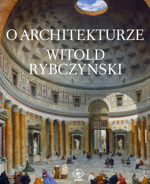 okładka O architekturze książka | Witold Rybczyński