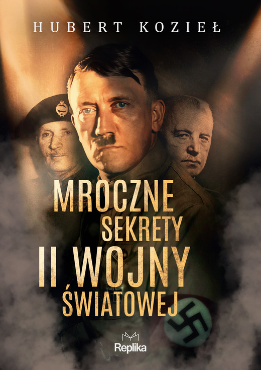 okładka Mroczne sekrety II wojny światowej książka