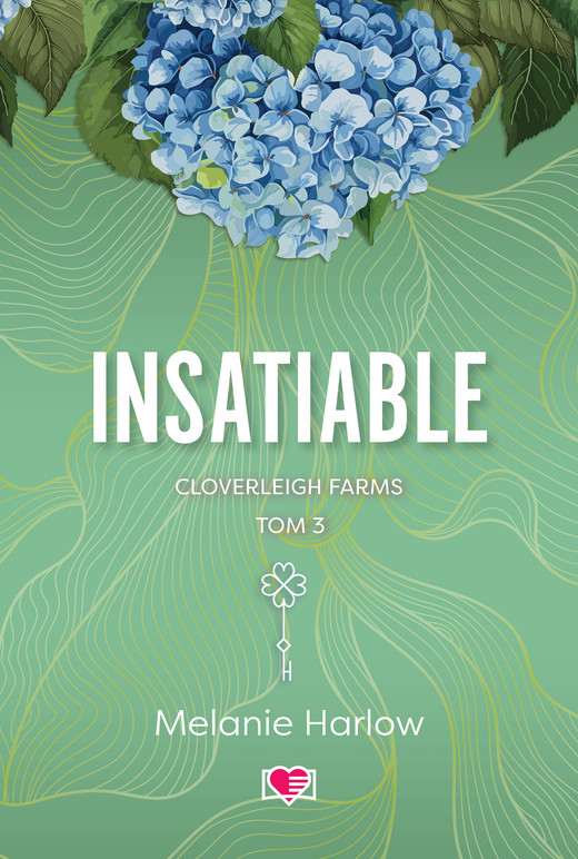 okładka Insatiable. Cloverleigh Farms. Tom 3 ebook | epub, mobi | Melanie Harlow