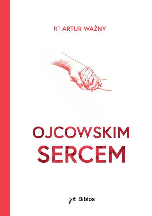 okładka Ojcowskim sercem ebook | epub, mobi, pdf | bp Artur Ważny