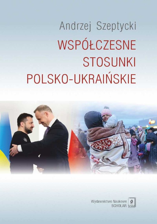 okładka Współczesne stosunki polsko-ukraińskie ebook | pdf | Andrzej Szeptycki