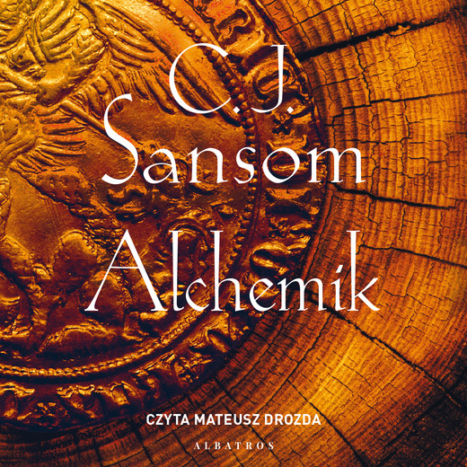 okładka Alchemik audiobook | MP3 | C.J. Sansom