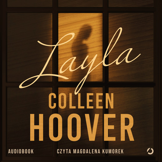 okładka Layla audiobook | MP3 | Colleen Hoover