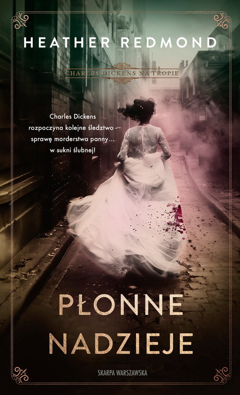 okładka Charles Dickens na tropie. Płonne nadzieje ebook | epub, mobi | Heather Redmond