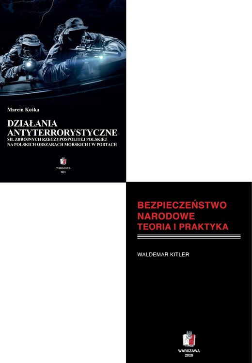 okładka DZIAŁANIA ANTYTERRORYSTYCZNE W SYSTEMIE BEZPIECZEŃSTWA NARODOWEGO Pakiet 2 książki ebook | epub, mobi, pdf | Waldemar Kitler, Marcin Kośka
