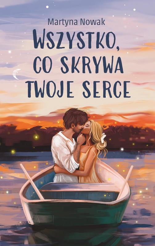 okładka Wszystko, co skrywa twoje serce ebook | epub, mobi | Martyna Nowak