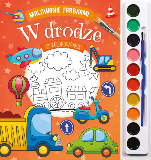okładka Malowanie farbkami. W drodze książka