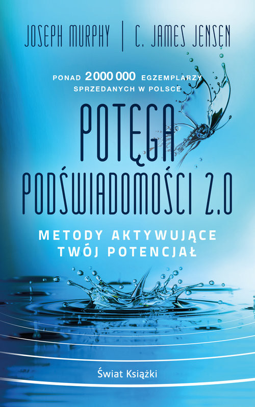 okładka Potęga podświadomości 2.0. Metody aktywujące twój potencjał (wydanie pocketowe) książka