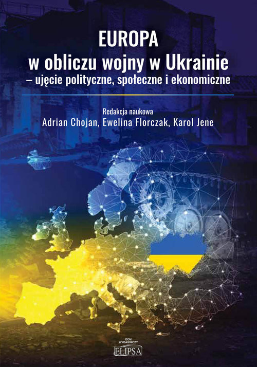 okładka Europa w obliczu wojny w Ukrainie - ujęcie polityczne, społeczne i ekonomiczne książka