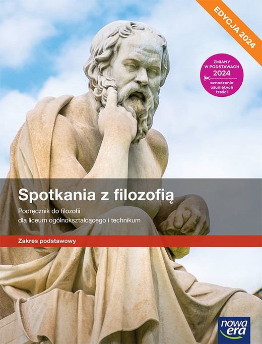 okładka Nowe filozofia spotkania z filozofią podręcznik zakres podstawowy EDYCJA 2024 książka