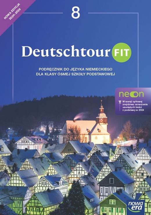 okładka Język niemiecki Deutschtour fit NEON podręcznik dla klasy 8 szkoły podstawowej EDYCJA 2024-2026 książka