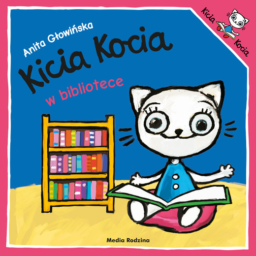 okładka Kicia Kocia w bibliotece. Kicia Kocia książka