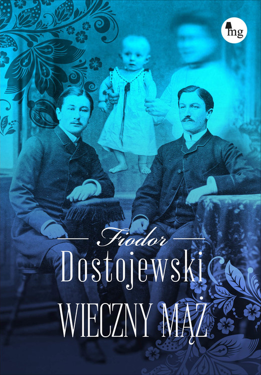 okładka Wieczny mąż ebook | epub, mobi | Fiodor Dostojewski