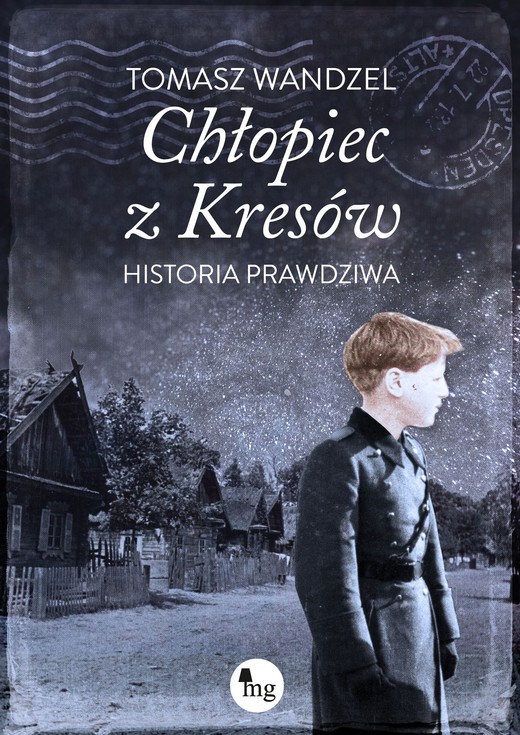 okładka Chłopiec z Kresów ebook | epub, mobi | Tomasz Wandzel